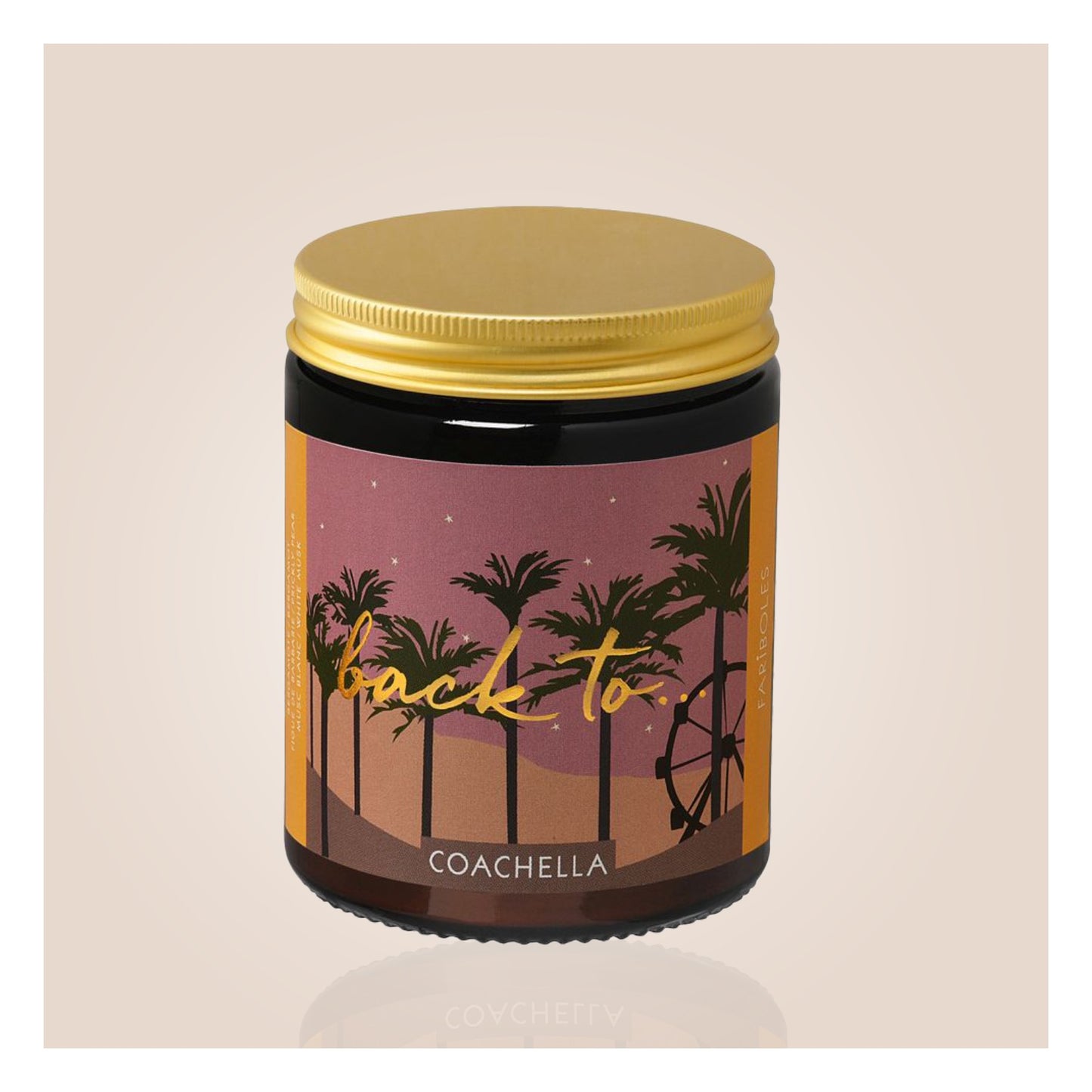 Fariboles - Back To Coachella - 140g